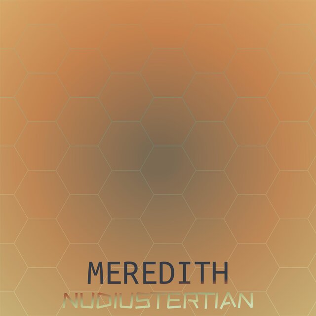 Meredith Nudiustertian