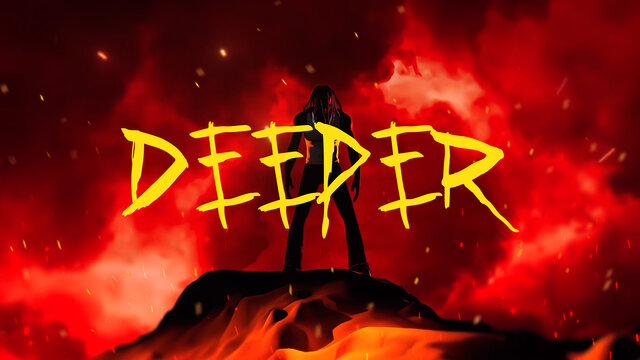 Deeper
