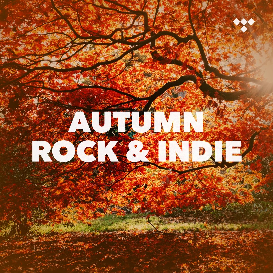 Autumn Rock & Indie on TIDAL