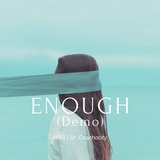 Enough