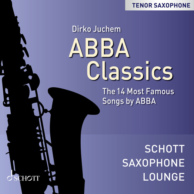 Abba Classics - The 14 Most Famous Songs by ABBA (Tenor Saxophone)