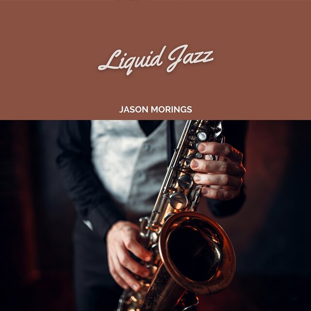 Liquid Jazz