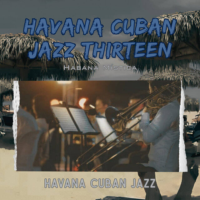 Havana Cuban Jazz thirteen