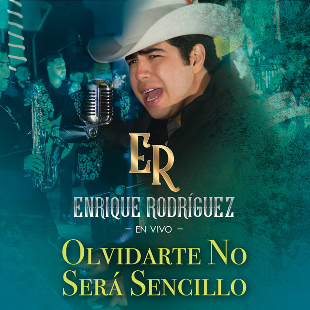 Olvidarte No Será Sencillo (En Vivo)