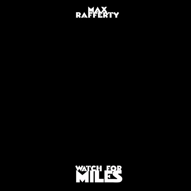 Max Rafferty Max Rafferty on TIDAL