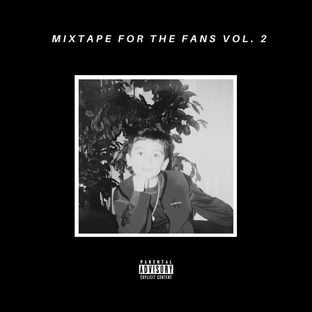 Mixtape For The Fans, Vol. 2