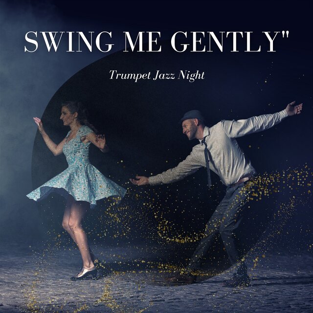 Swing Me Gently