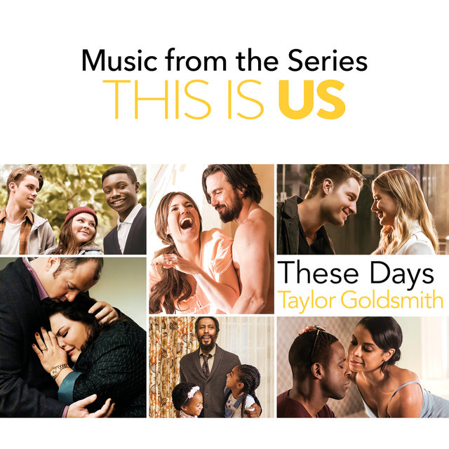 These Days (Music From The Series This Is Us)