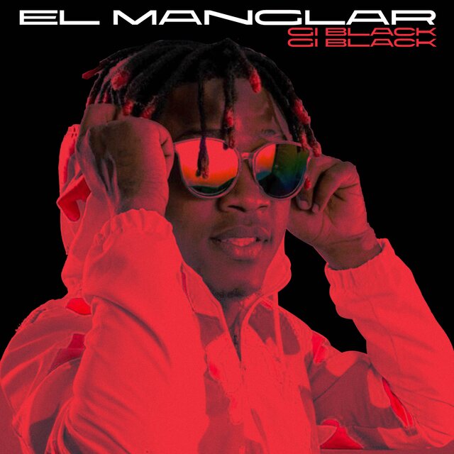 El Manglar (Remasterizado)
