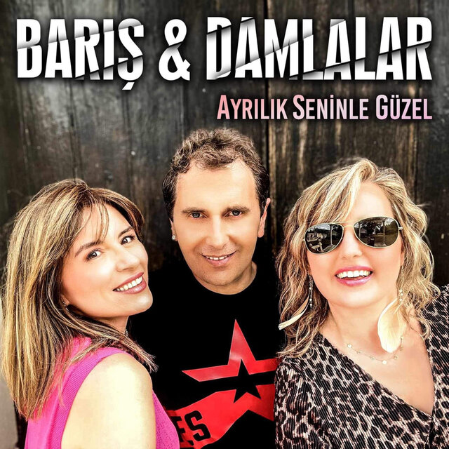 Ayrılık Seninle Güzel