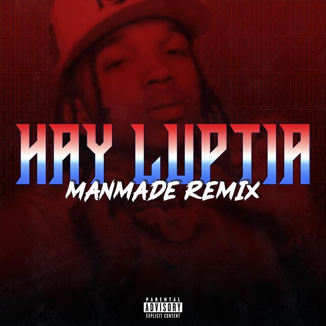 Hay Lupita (ManMade Remix)