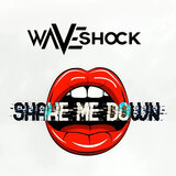 Shake Me Down