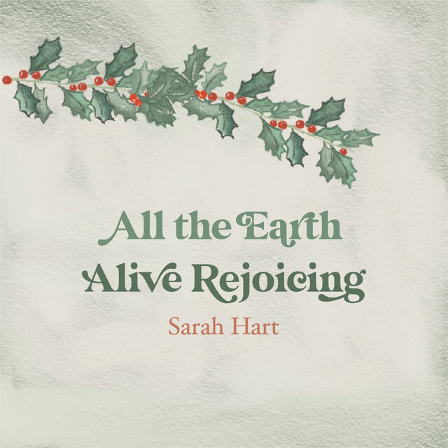 All The Earth Alive Rejoicing (Instrumental)