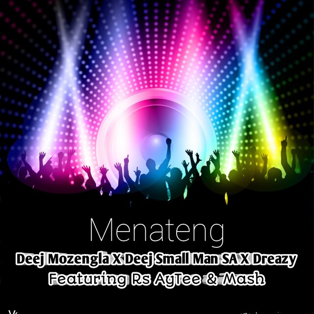 Menateng (feat. Rs AyTee & Mash)