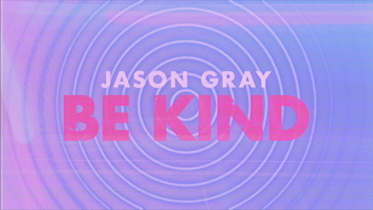 Be Kind (Lyric Video)