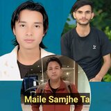 Maile Samjhe Ta