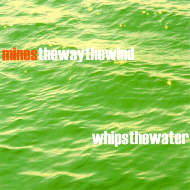 The Way the Wind Whips the Water