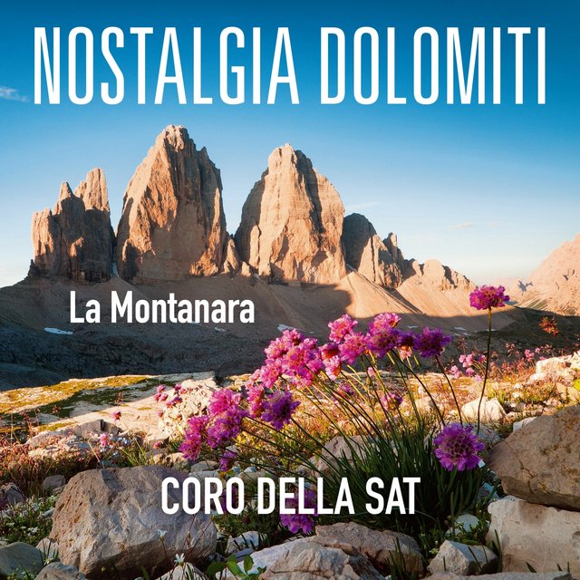 Nostalgia dolomiti, la montanara