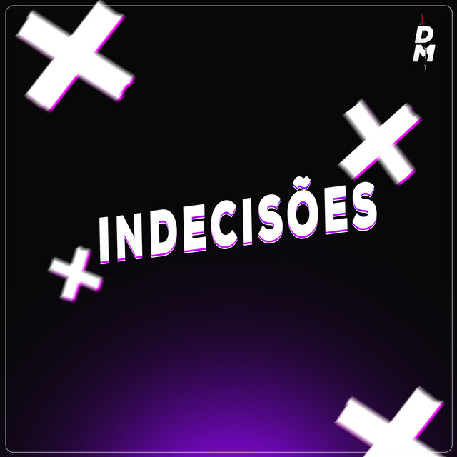 Indecisões
