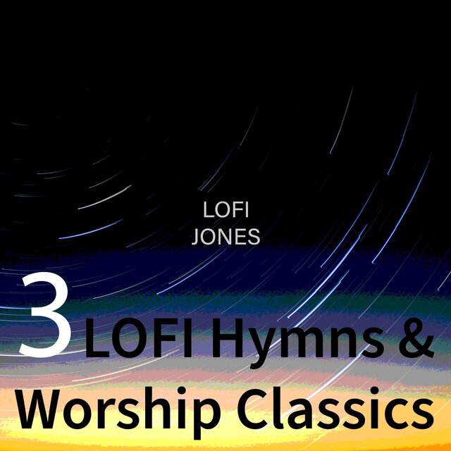 Lofi Hymns & Worship Classics 3