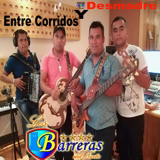Entre Corridos y Desmadre