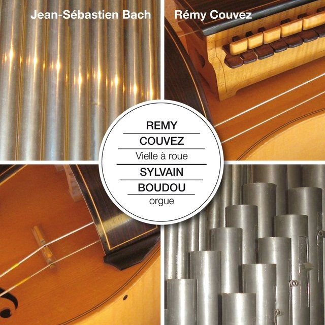 Cover art for album Rémy Couvez Plays Johann Sebastian Bach by Sylvain Boudou, Rémy Couvez