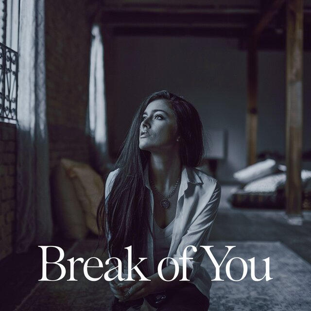 Break of You