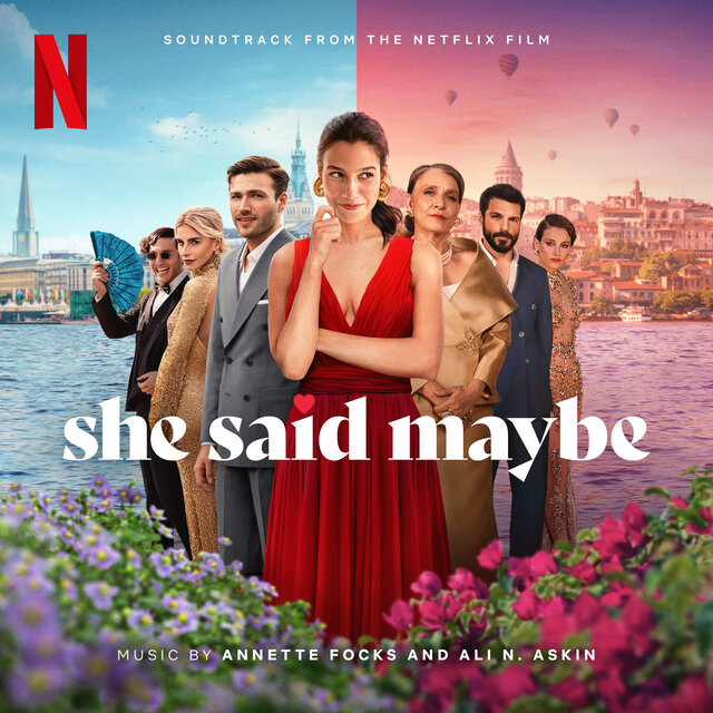 She Said Maybe (Soundtrack from the Netflix Film)
