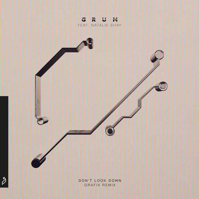 Don’t Look Down (Grafix Remix)