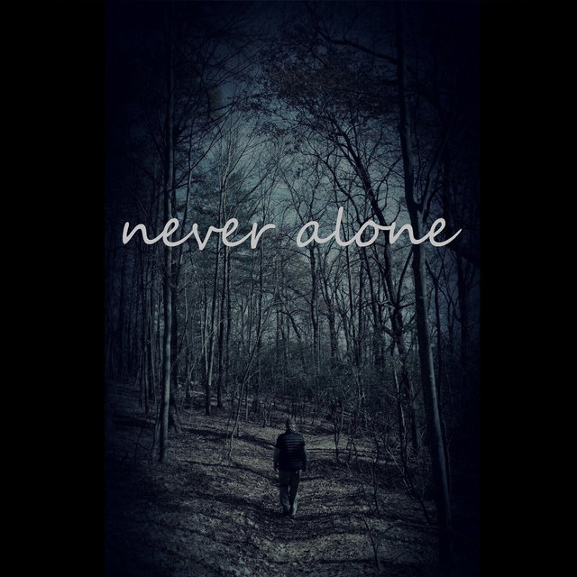 Never Alone
