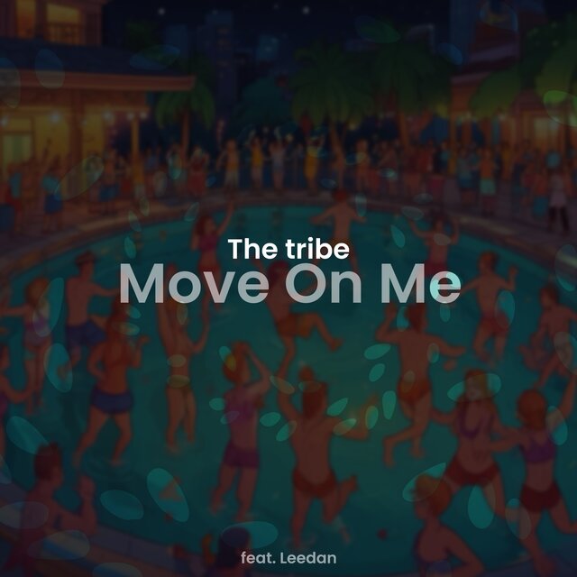 Move on Me (feat. Leedan)