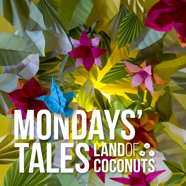 Mondays' Tales