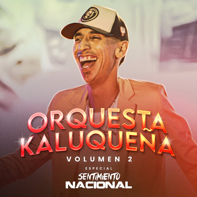 Especial Sentimiento Nacional - Orquesta Kaluqueña - VOL 2