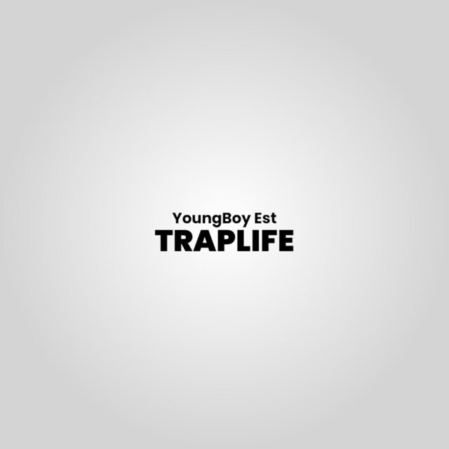 Trap Life