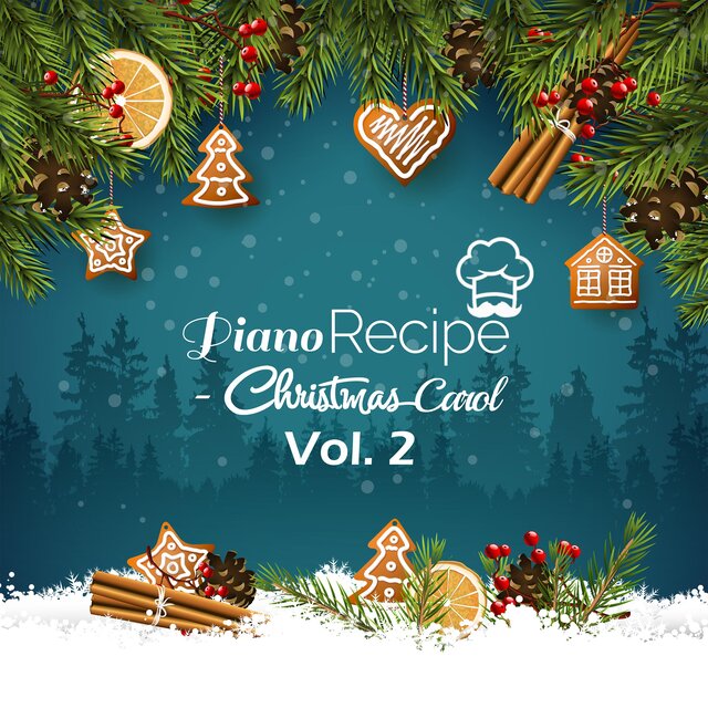 Piano Recipe - Christmas Carol Vol.2