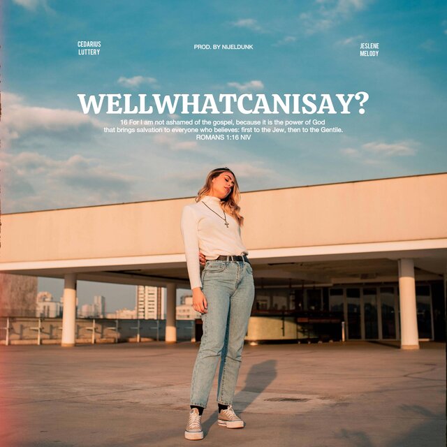 well, what can i say? (feat. Jeslene Melody & YUNGN .)