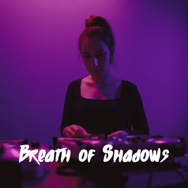 Breath of Shadows