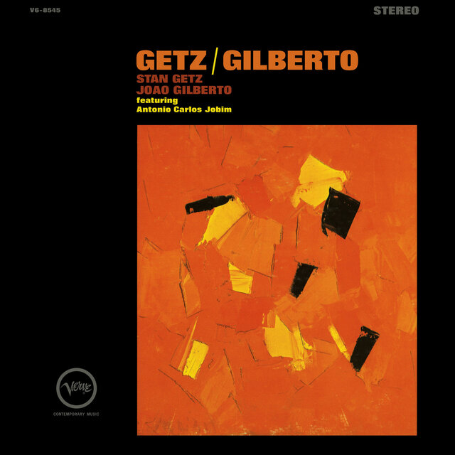 Cover art for album Getz/Gilberto (Expanded Edition) by João Gilberto, Stan Getz