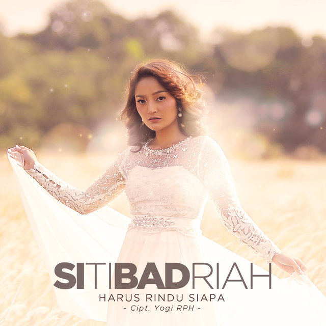 Harus Rindu Siapa