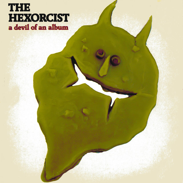 The Hexorcist - A Devil of an Album