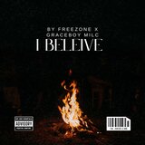 I believe (feat. Graceboy MicL)