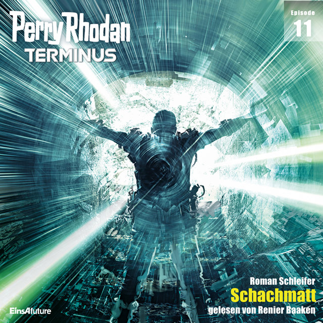 Schachmatt - Perry Rhodan - Terminus 11 (Ungekürzt)