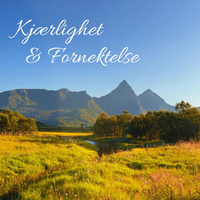 Kjærlighet & Fornektelse