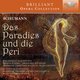 Cover art for album Schumann: Das Paradies und die Peri by Rundfunk-Sinfonie Orchester Leipzig, Wolf-Dieter Hauschild, Rundfunkchor Leipzig, Jörg-Peter Weigle