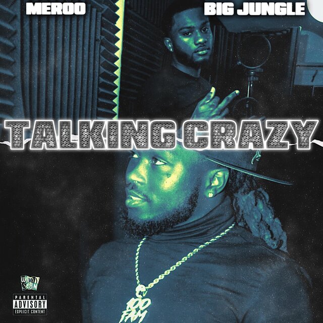 Talking Crazy (feat. Big Jungle)