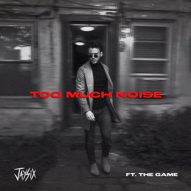 TOO MUCH NOISE (feat. The Game)