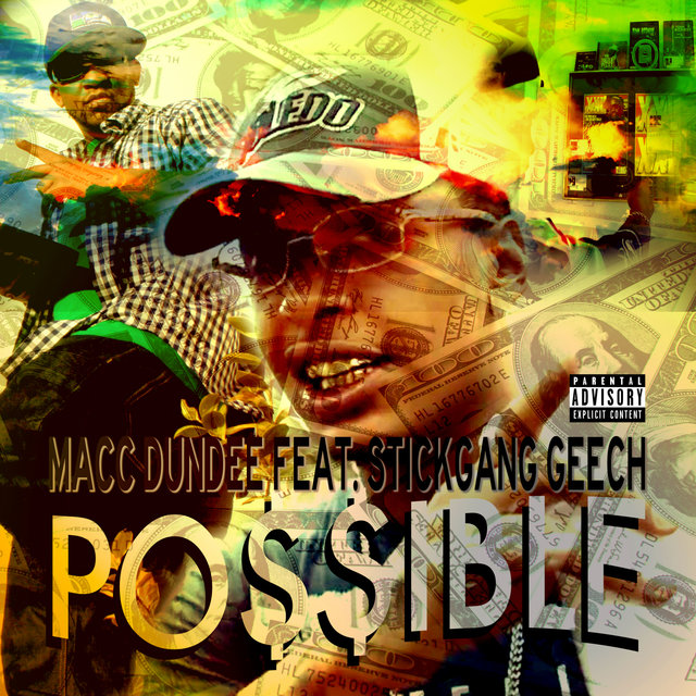 Possible (feat. Stickgang Geech)