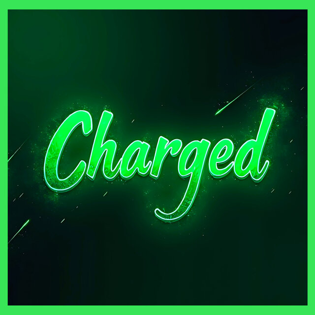 Charged