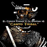 Canto Tribal (feat. El Codigo Kirkao)