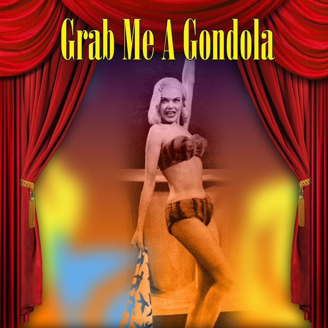 Grab Me A Gondola